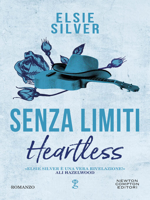 Title details for Senza limiti. Heartless by Elsie Silver - Available